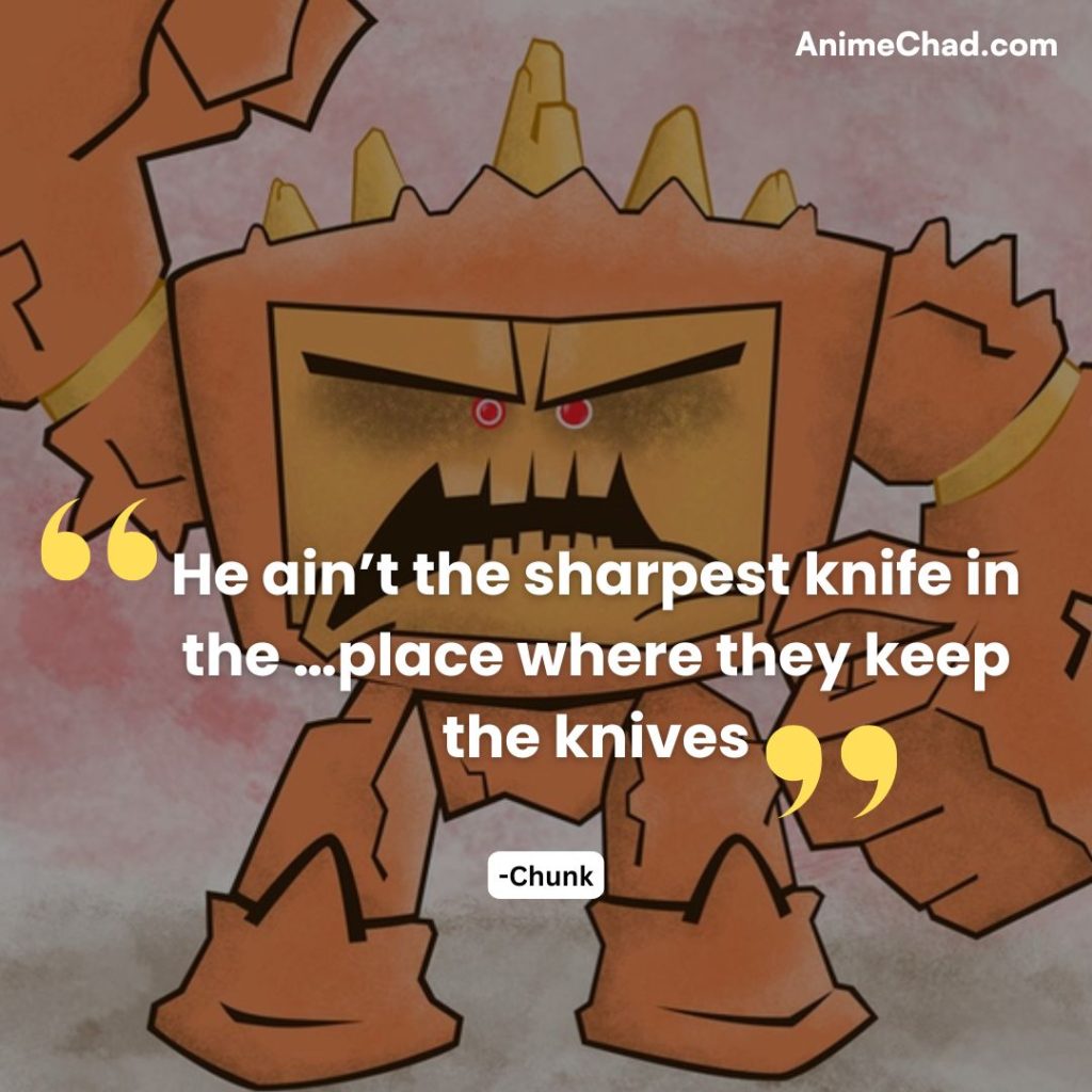 Chunk Quotes
