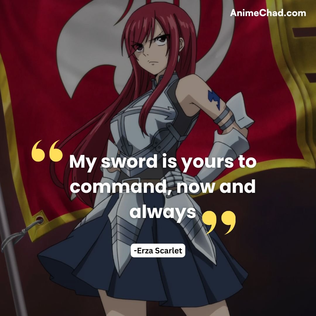 Erza Scarlet Quotes