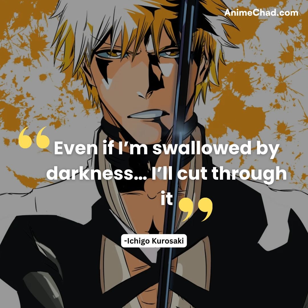 Ichigo Kurosaki Quotes