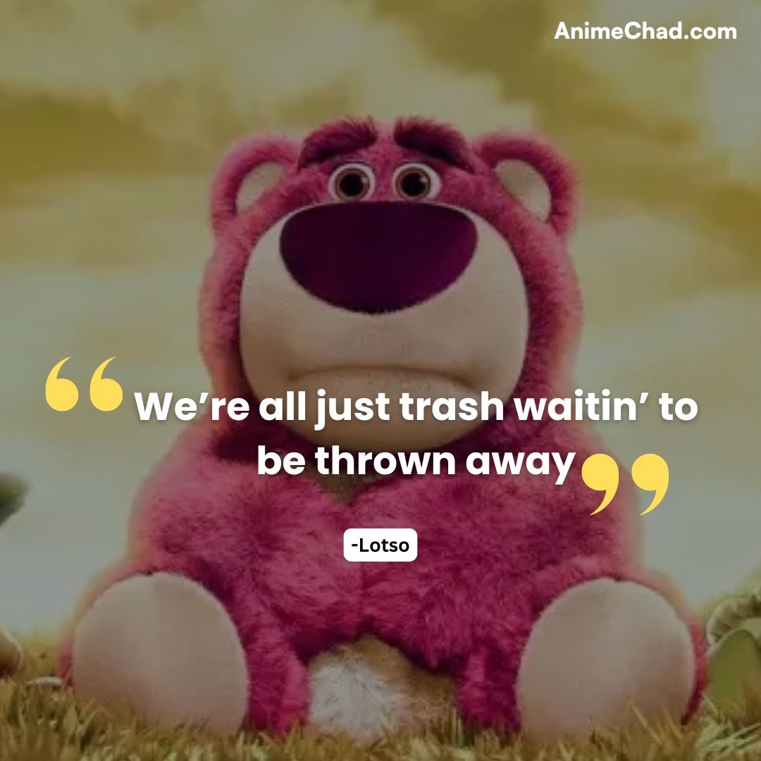 Lotso Quotes (2)