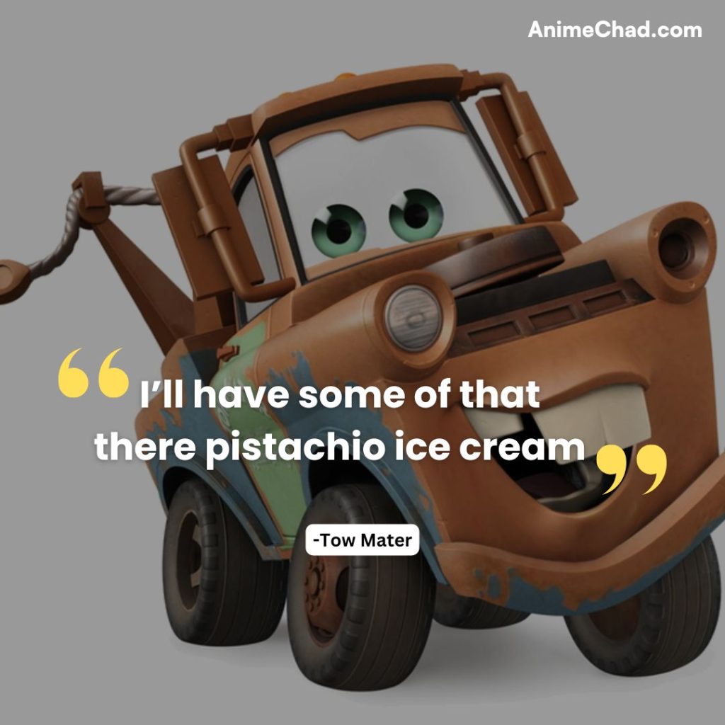 Tow Mater Quotes (1)