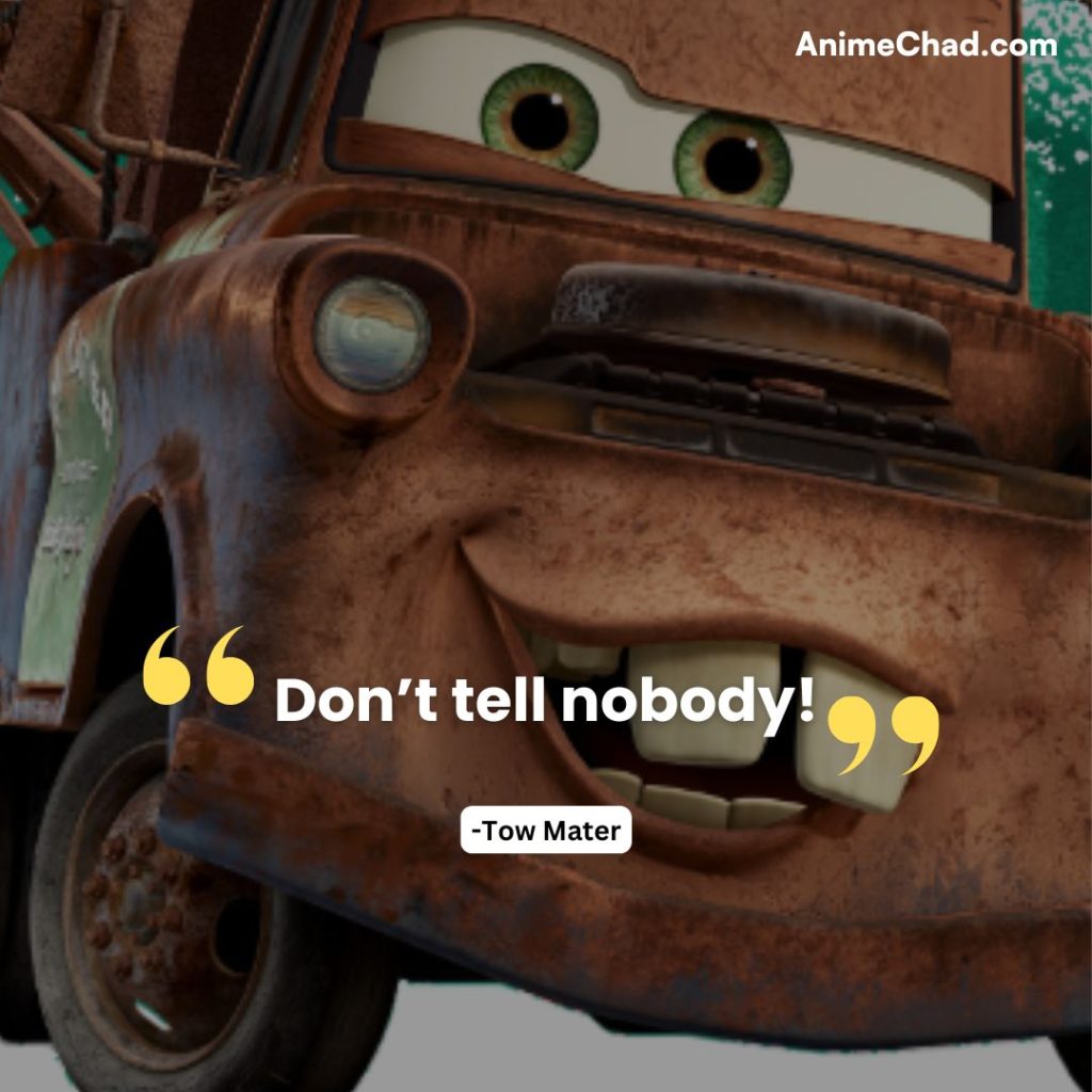 Tow Mater Quotes (4)