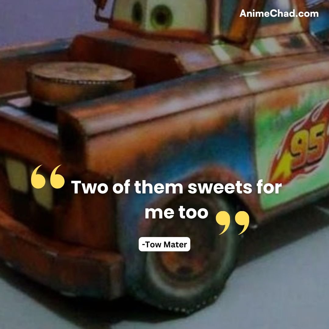 Tow Mater Quotes (7)