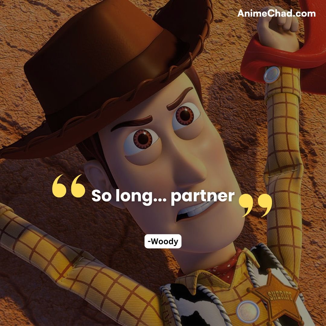 Woody Quotes