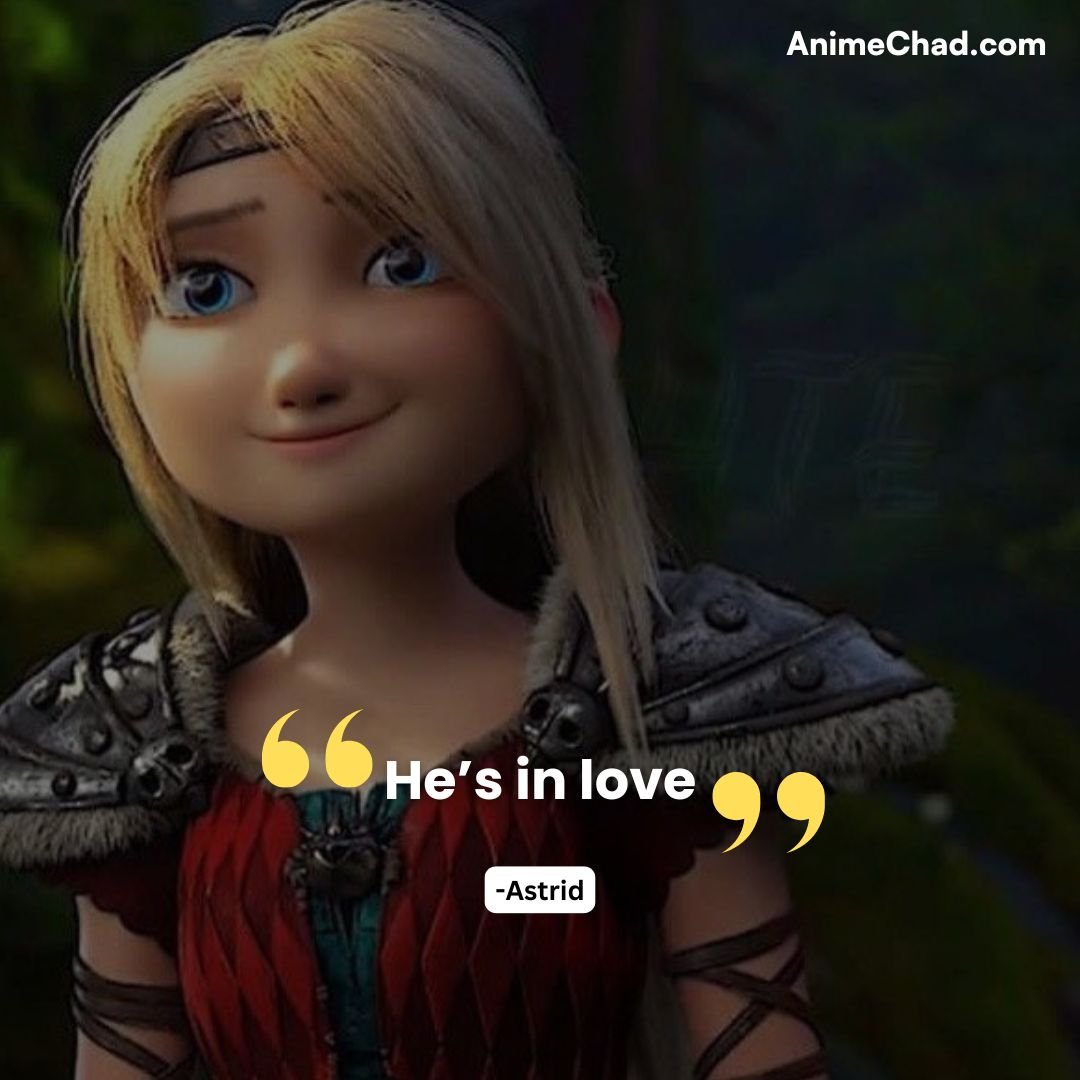 Astrid Quotes