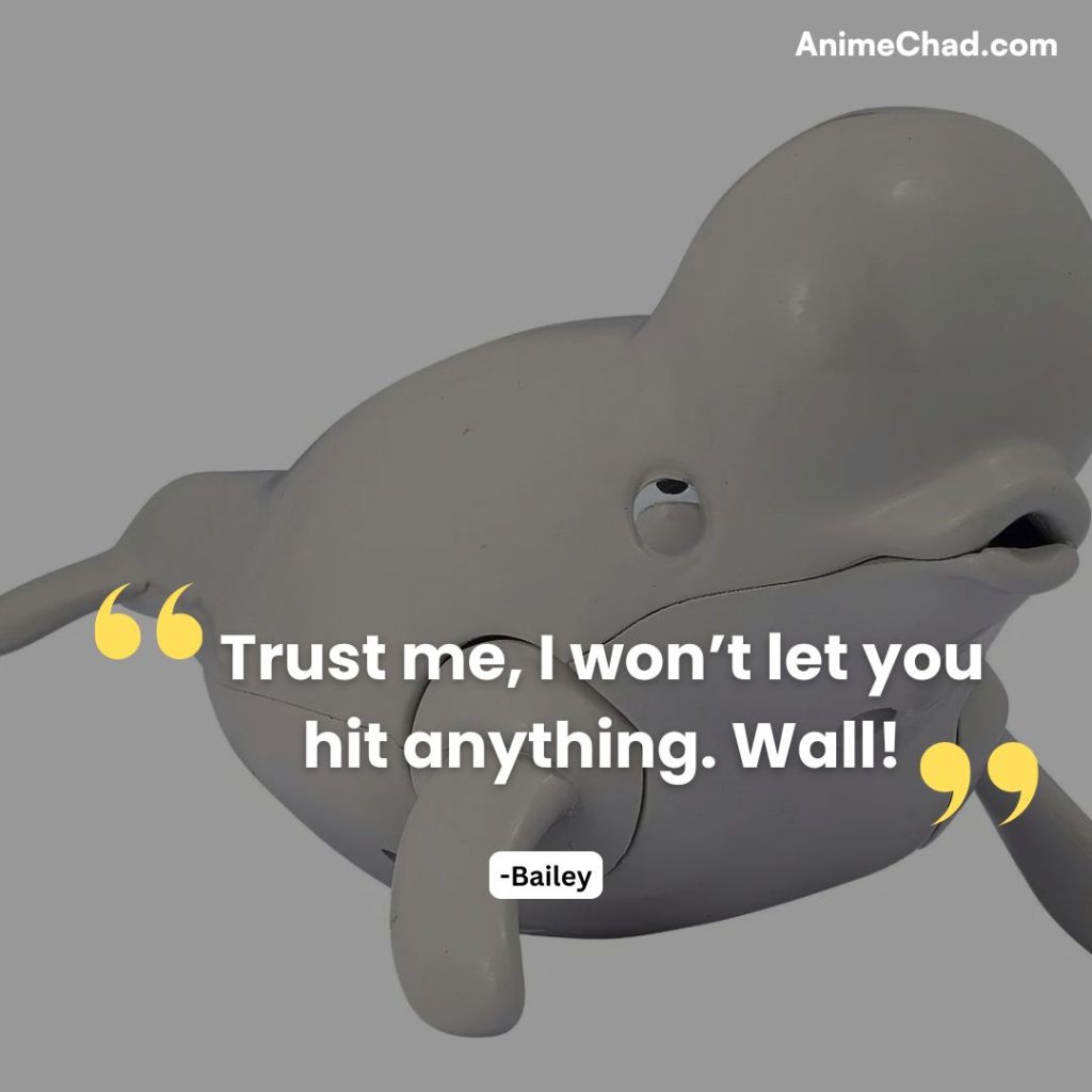 Bailey Quotes