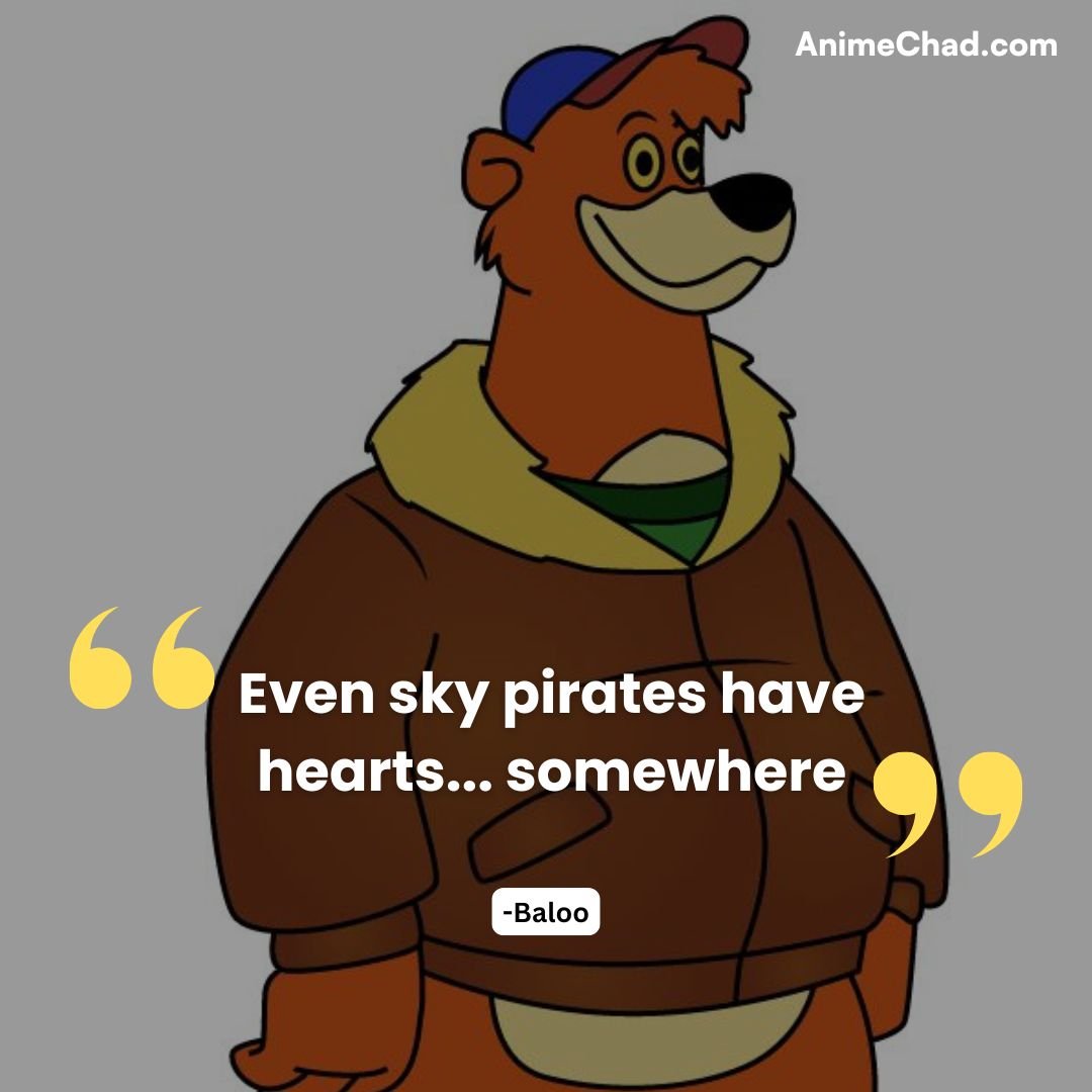 Baloo Quotes (3)