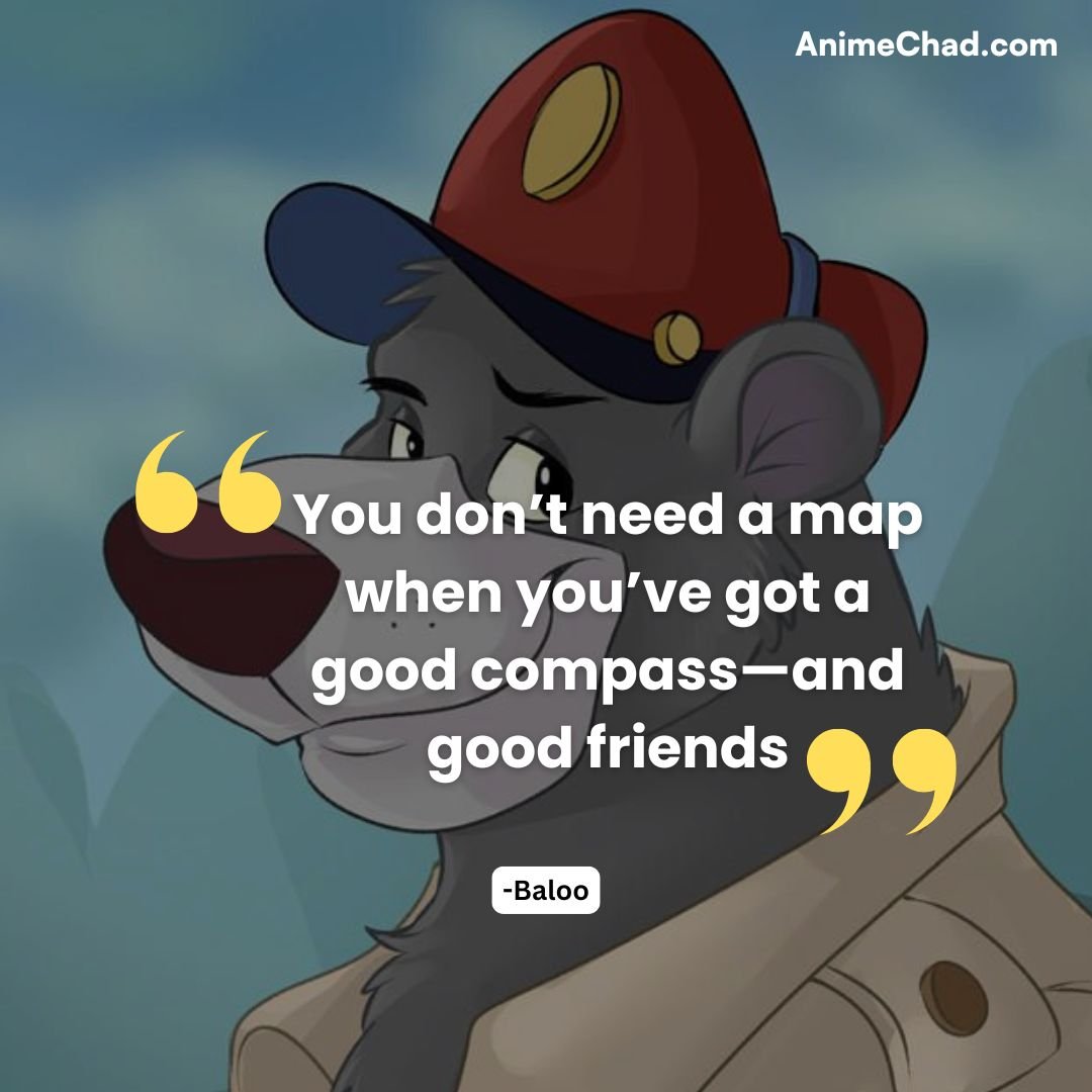 Baloo Quotes (4)