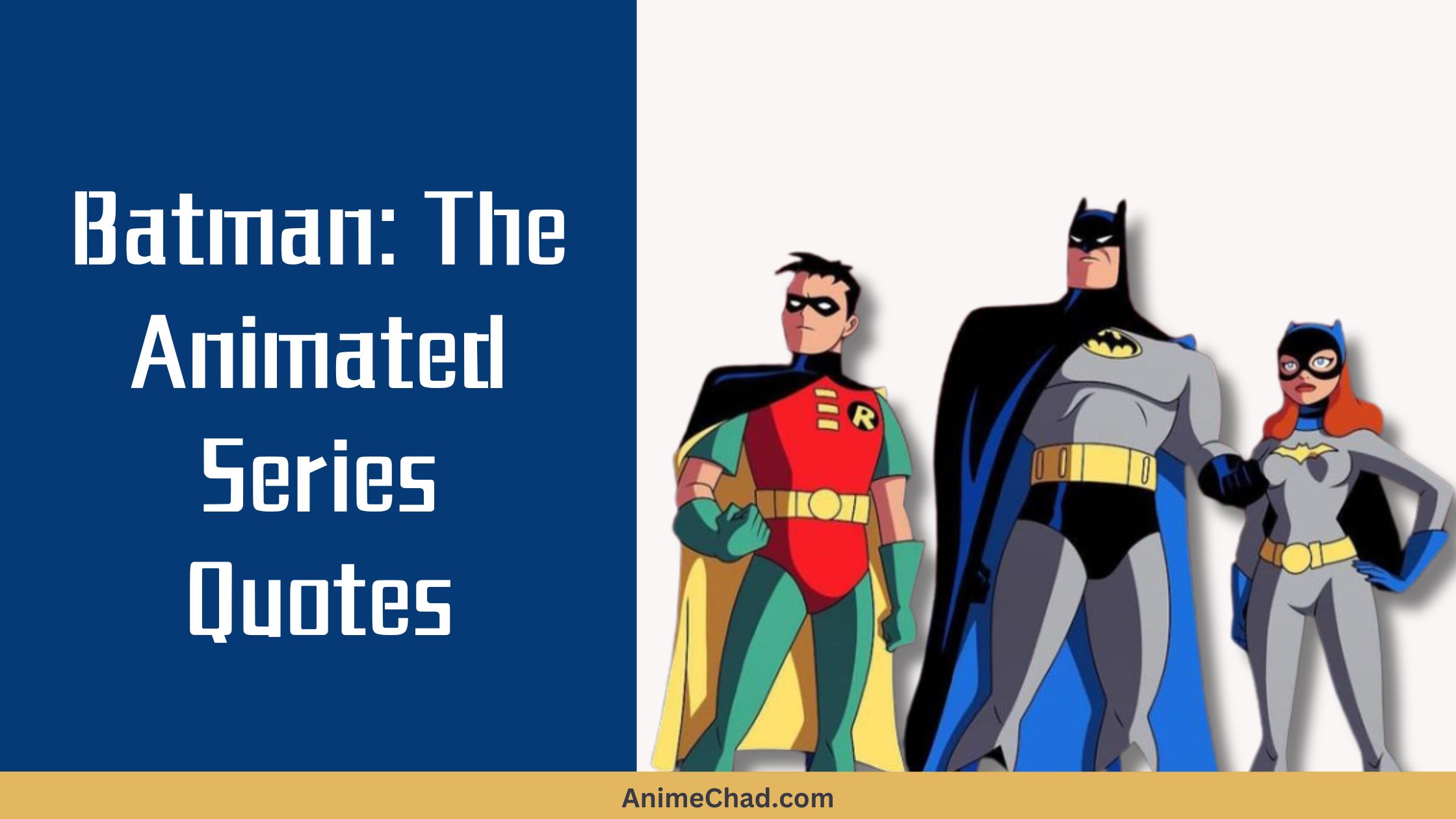 Batman The Animated Series Quotes (1)