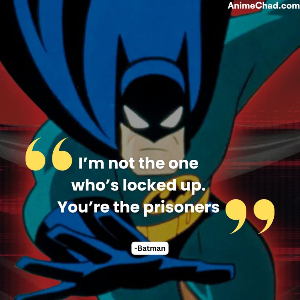 Batman Quotes (11)