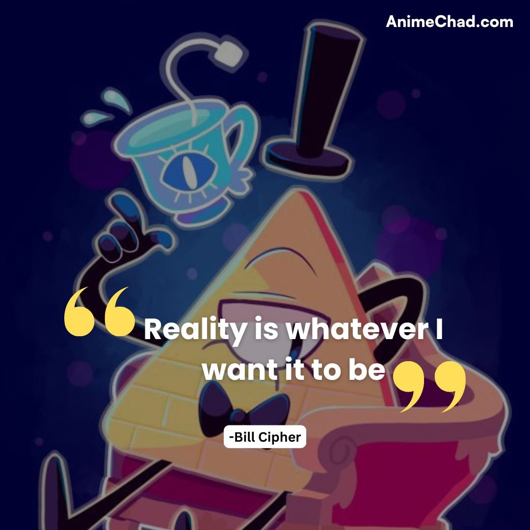 Bill Cipher Quotes (4)