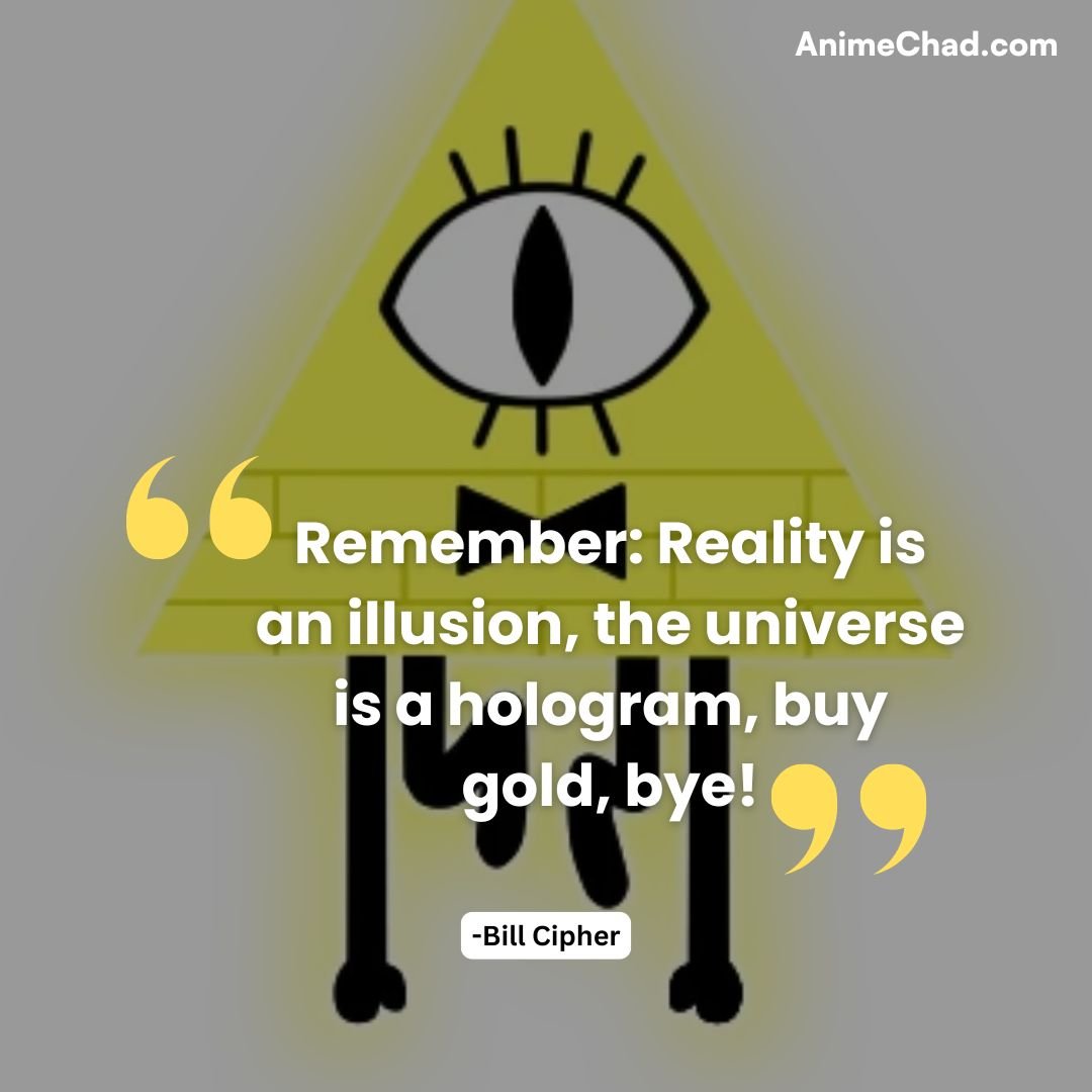 Bill Cipher Quotes