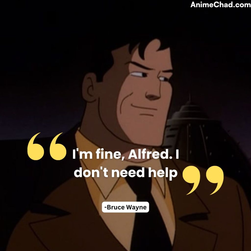 Bruce Wayne Quotes (1)