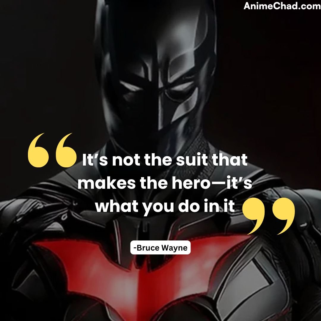 Bruce Wayne Quotes (10)