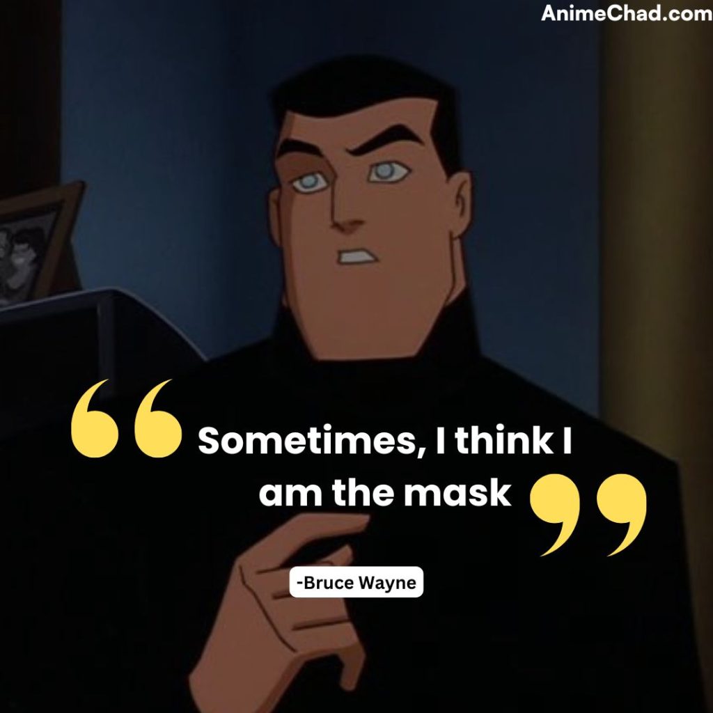 Bruce Wayne Quotes (2)