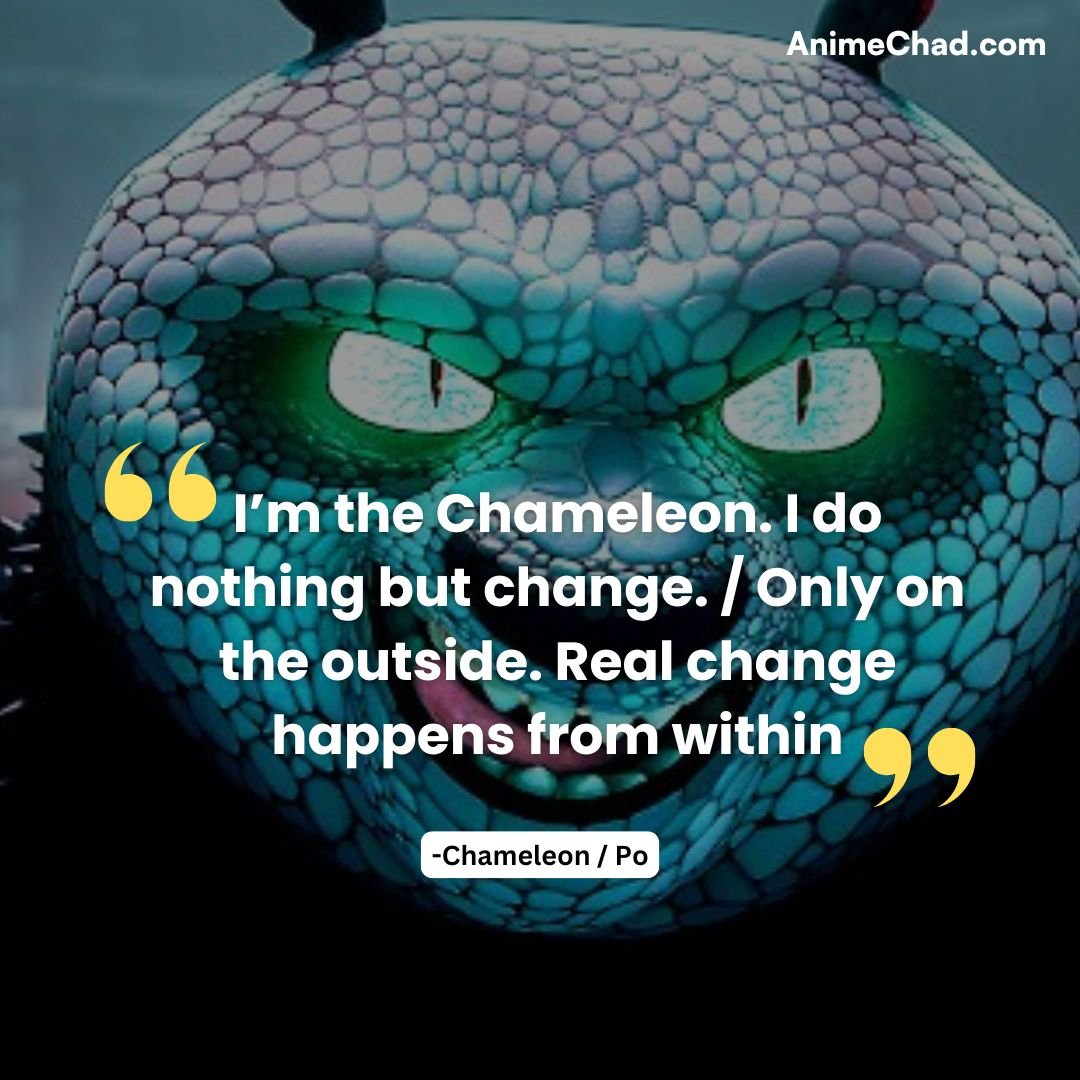 Chameleon Po Quotes