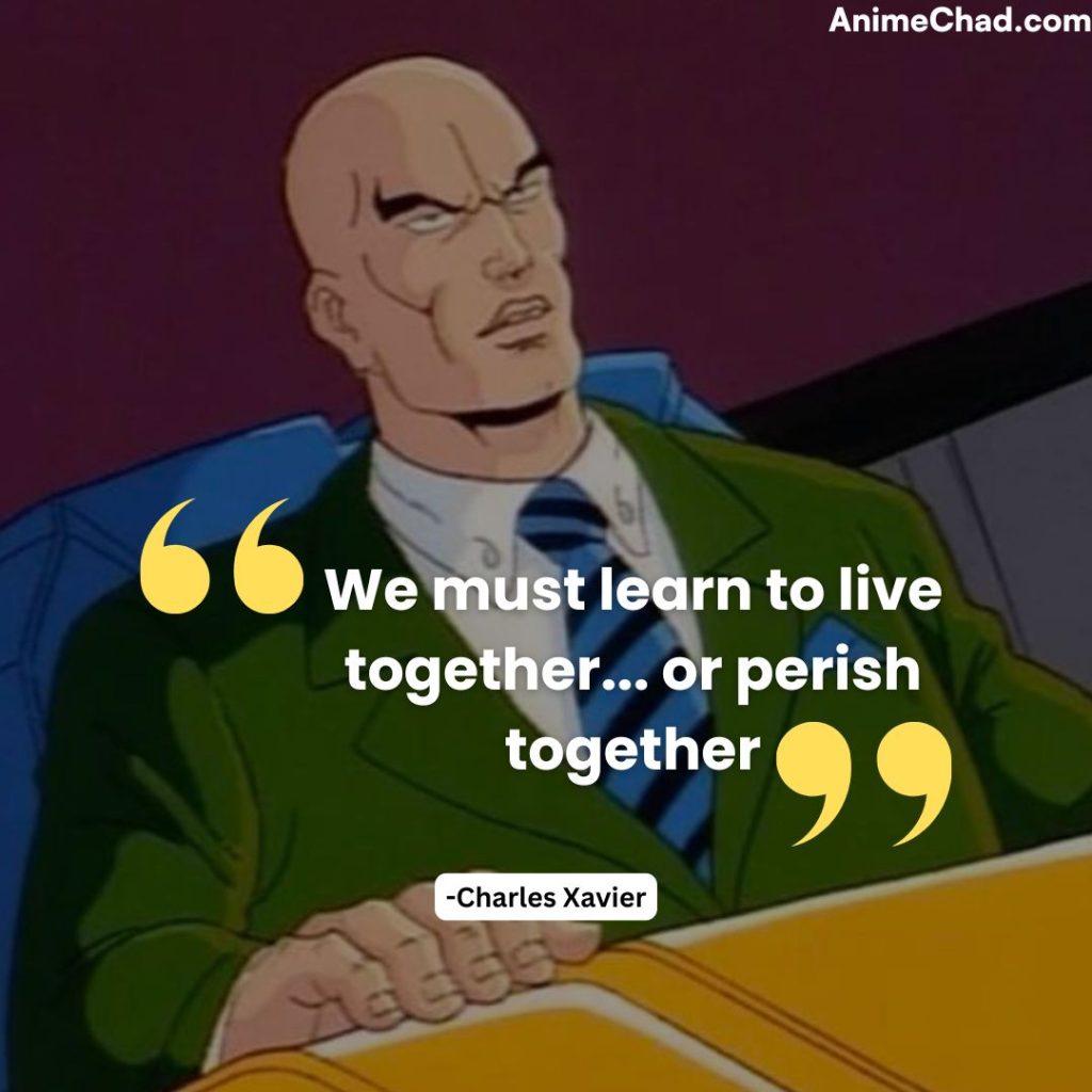 Charles Xavier Quotes