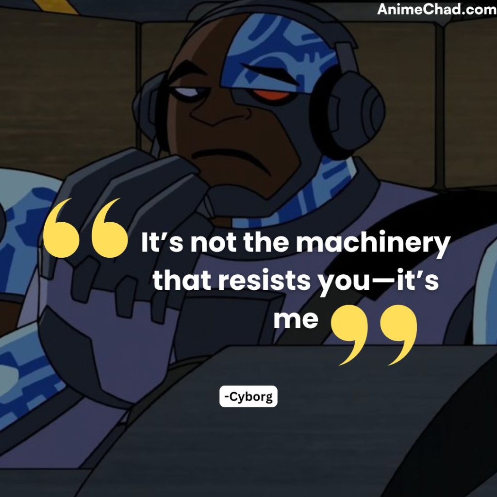 Cyborg Quotes (1)