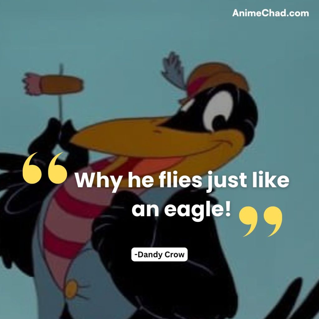 Dandy Crow Quotes