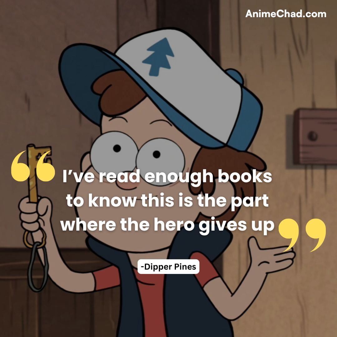 Dipper Pines Quotes (2)