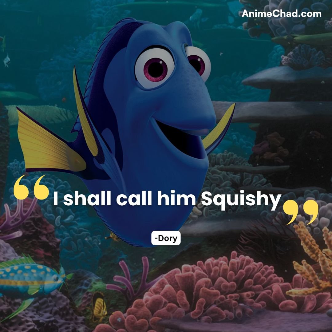 Dory Quotes (3)