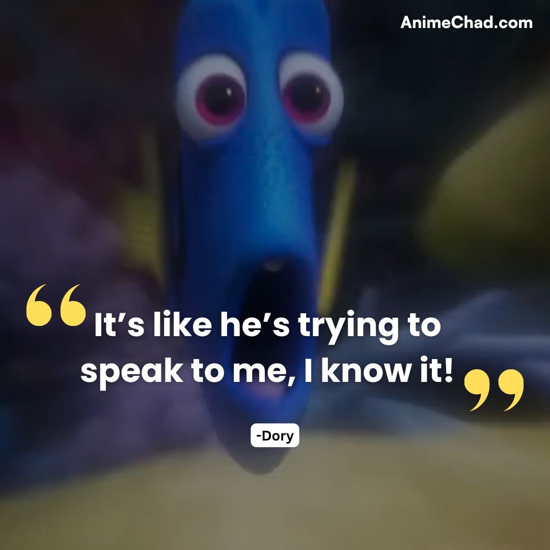 Dory Quotes (4)