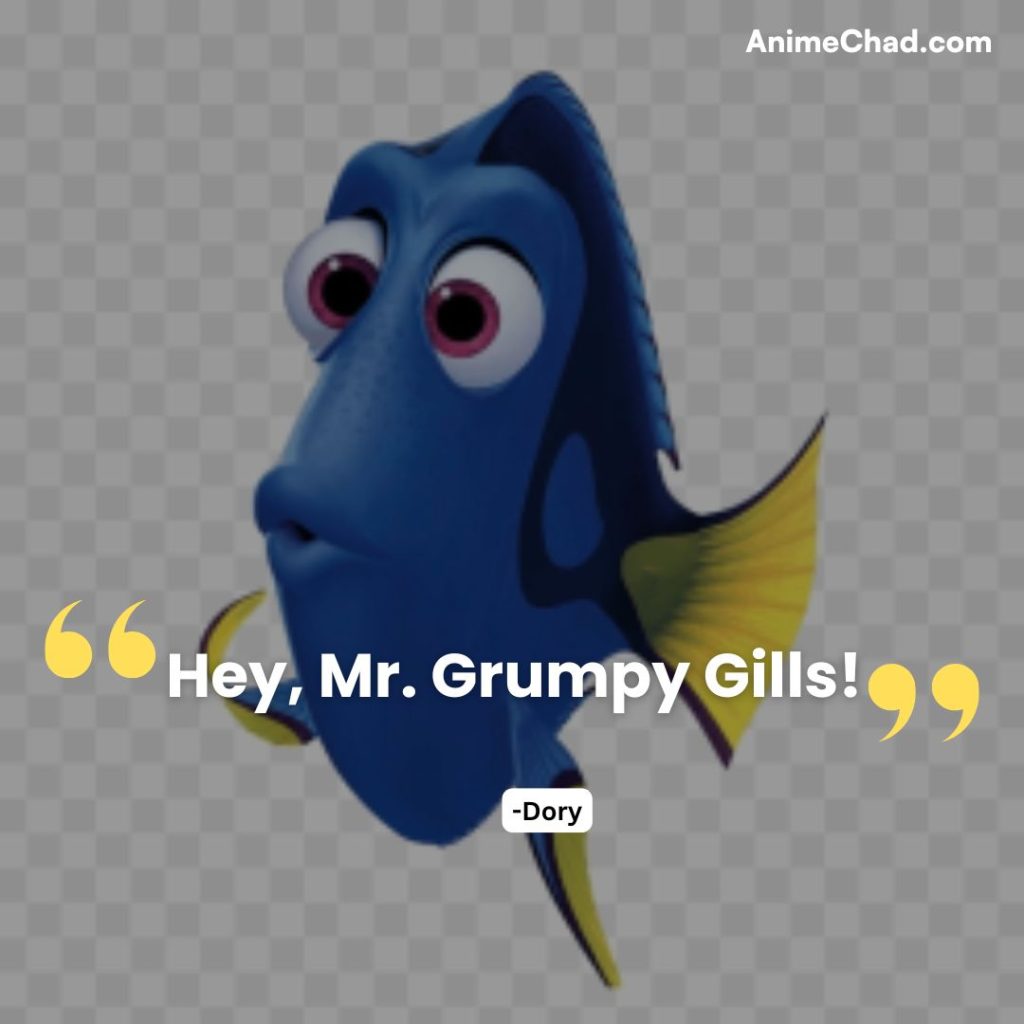 Dory Quotes (6)
