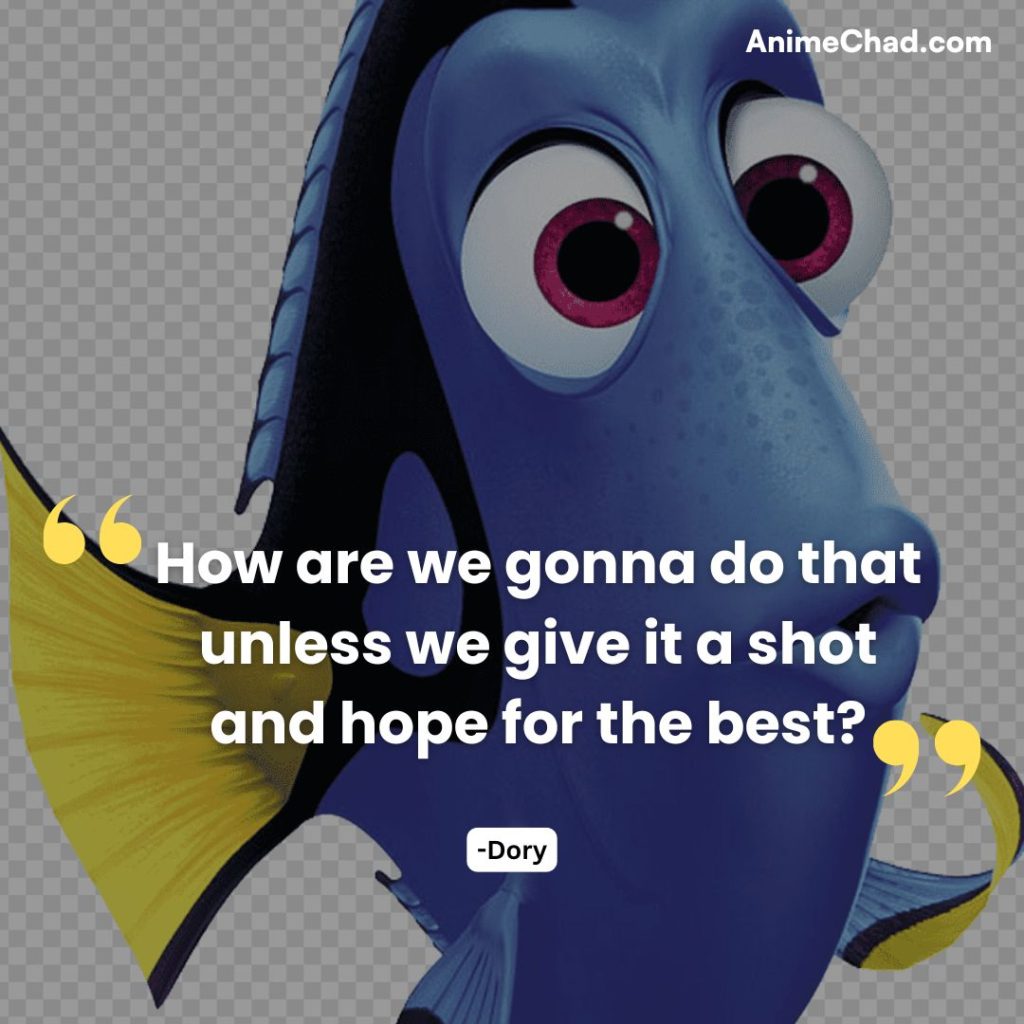 Dory Quotes (8)