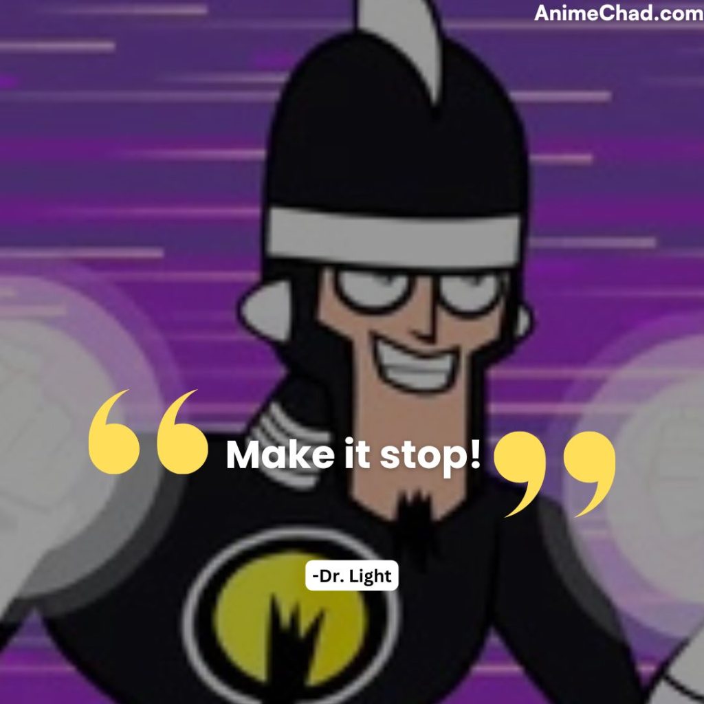 Dr. Light Quotes