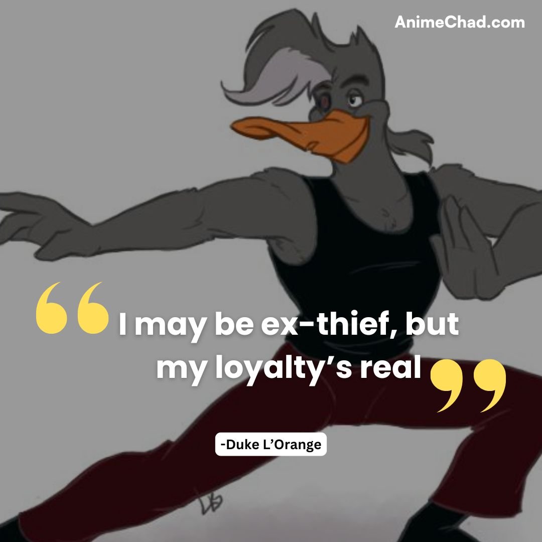 Duke L’Orange Quotes (1)