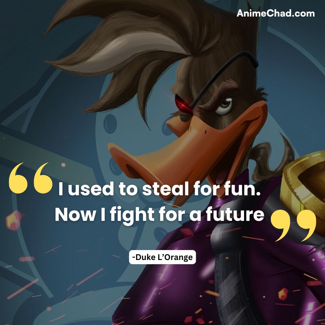 Duke L’Orange Quotes (2)