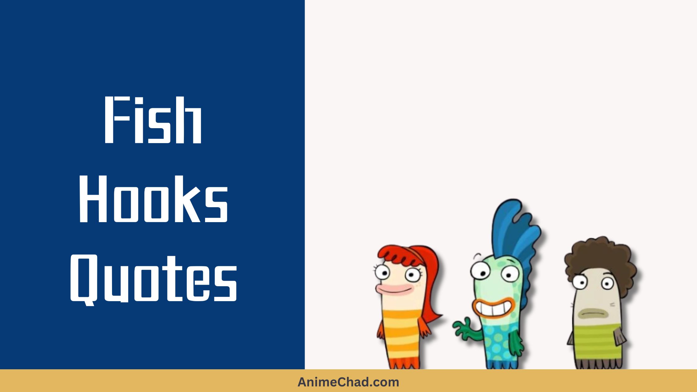 Fish Hooks Quotes