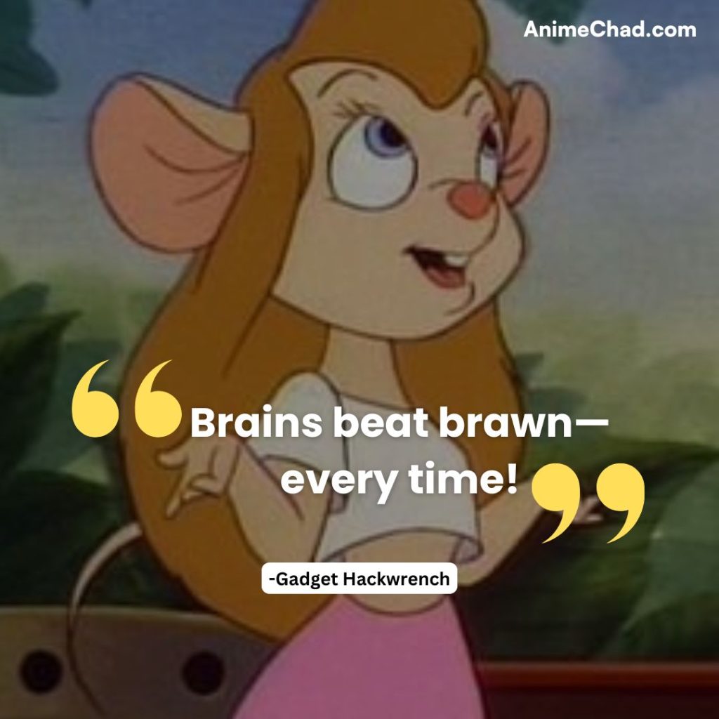Gadget Hackwrench Quotes (2)