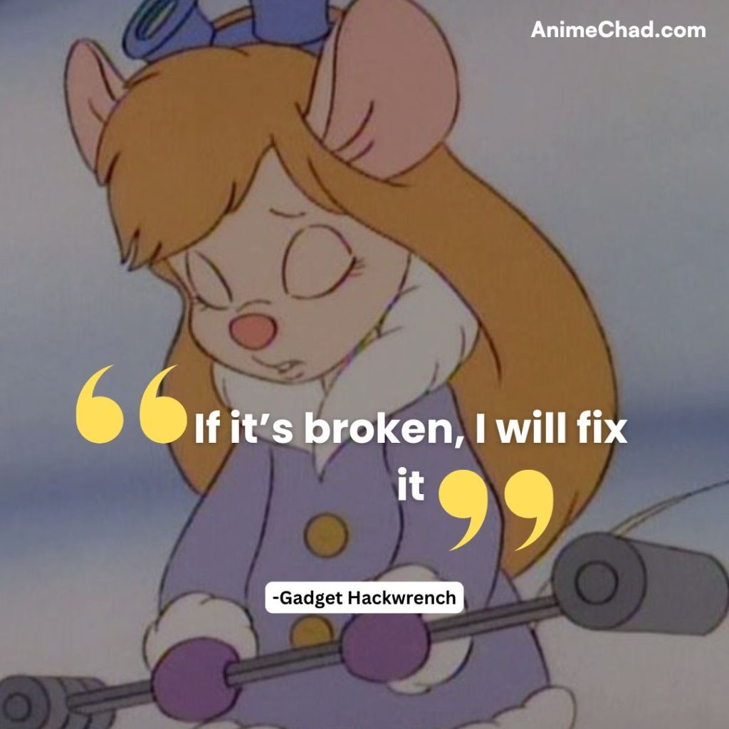 Gadget Hackwrench Quotes (4)