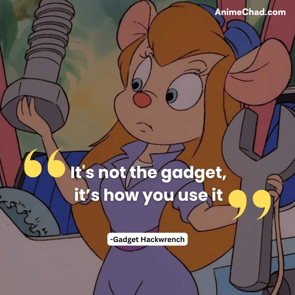 Gadget Hackwrench Quotes (5)