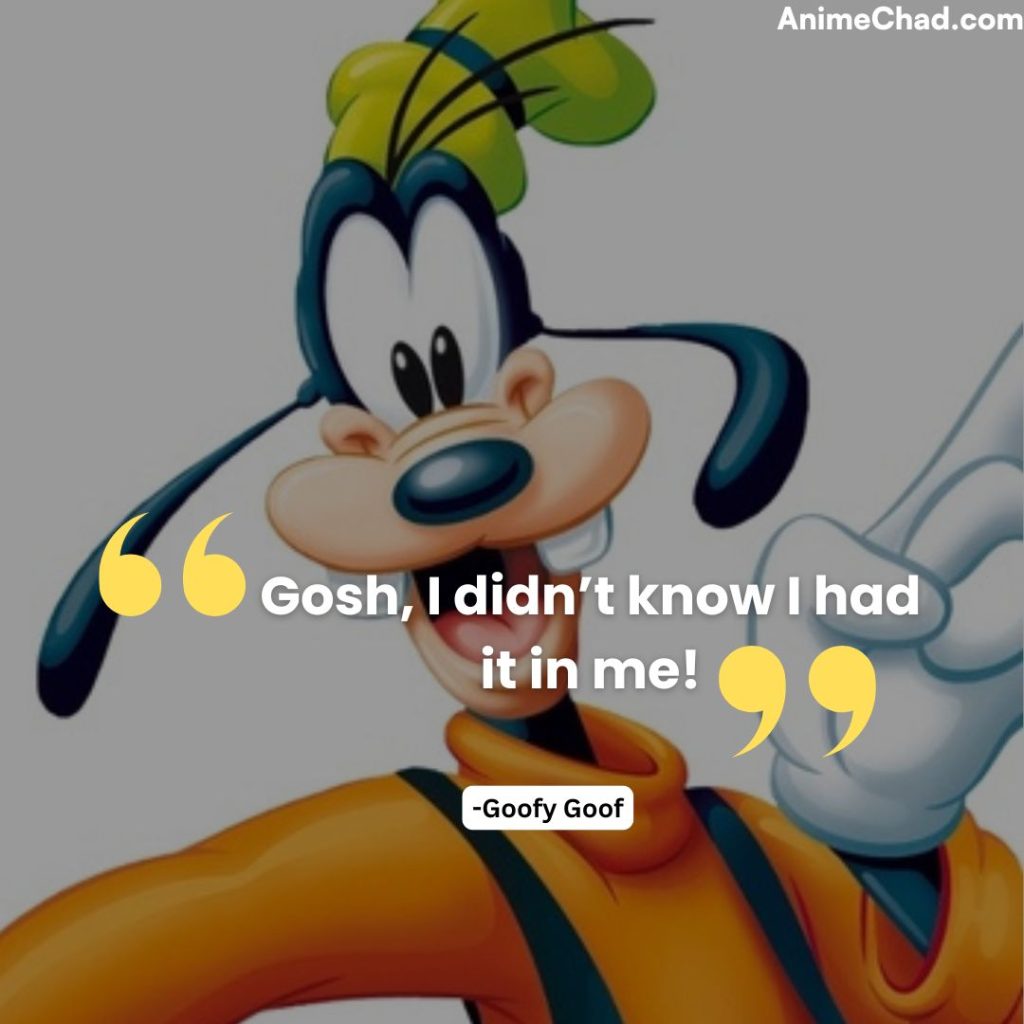 Goofy Goof Quotes (2)