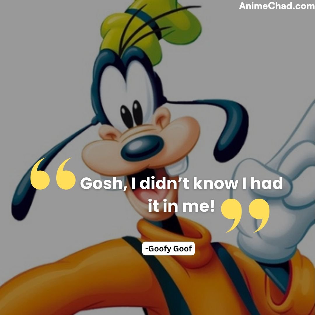 Goofy Goof Quotes (2)