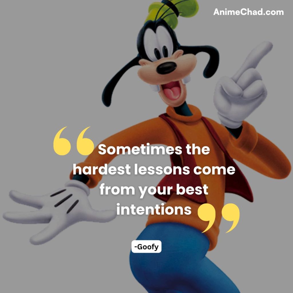 Goofy Quotes (1)