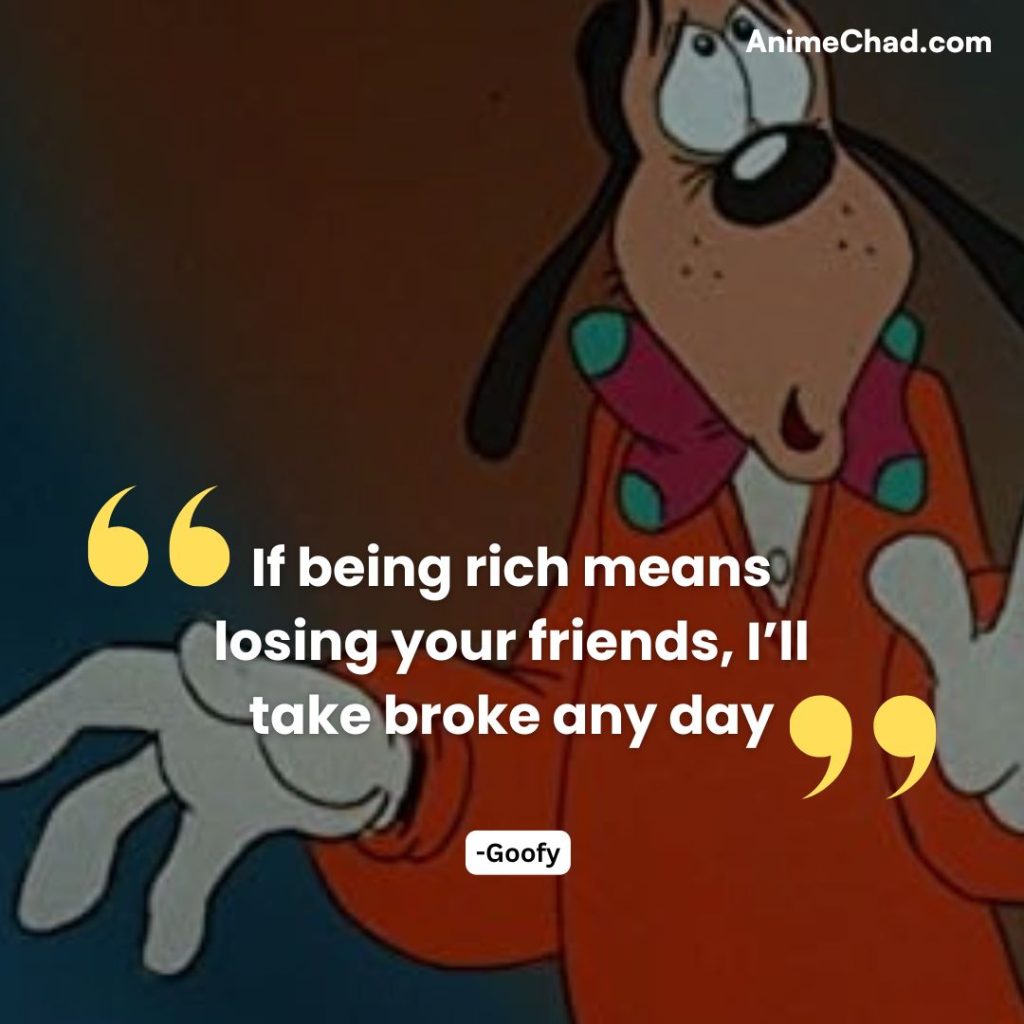 Goofy Quotes (4)