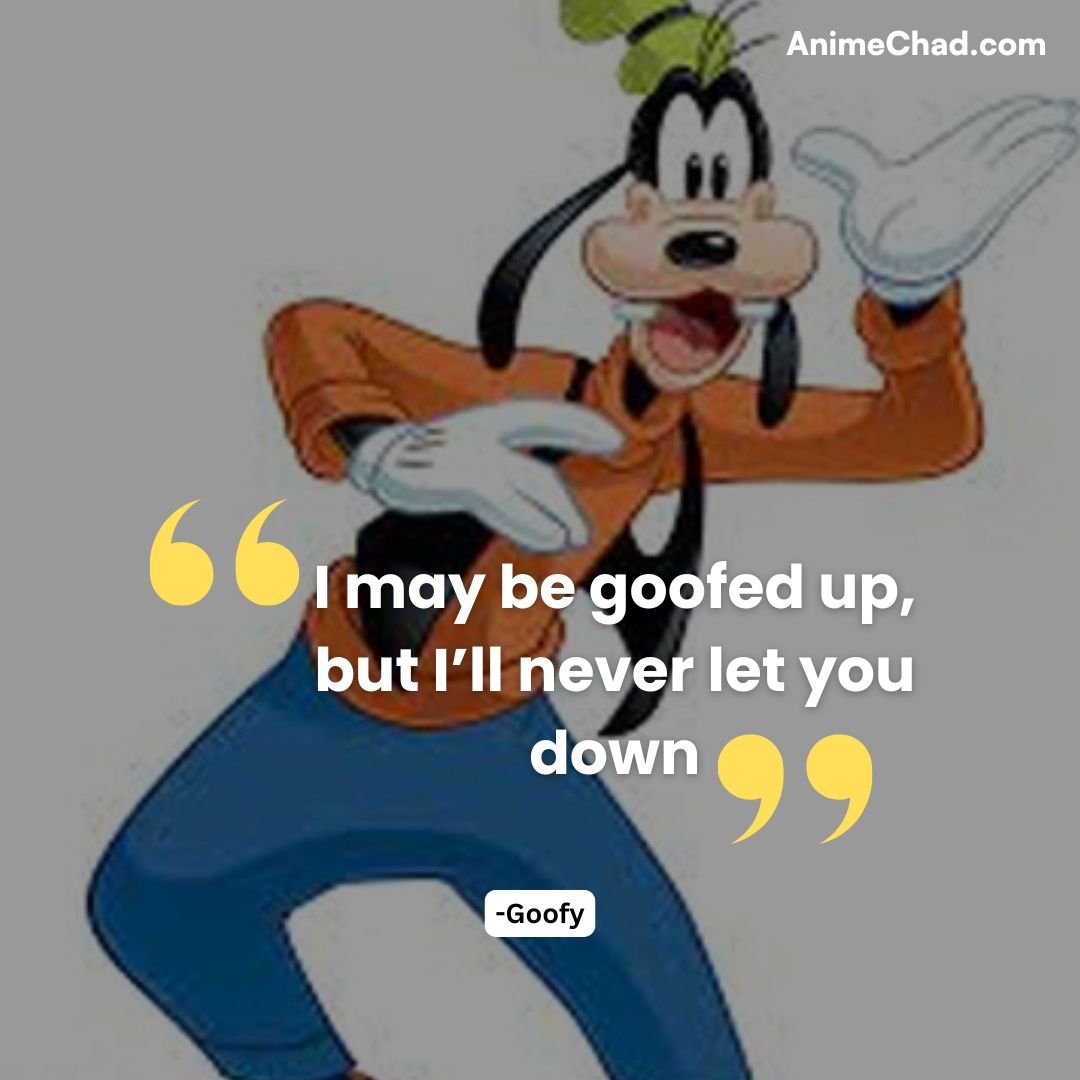 Goofy Quotes