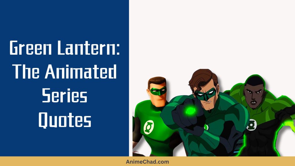 Green Lantern The Animated Series Quotes