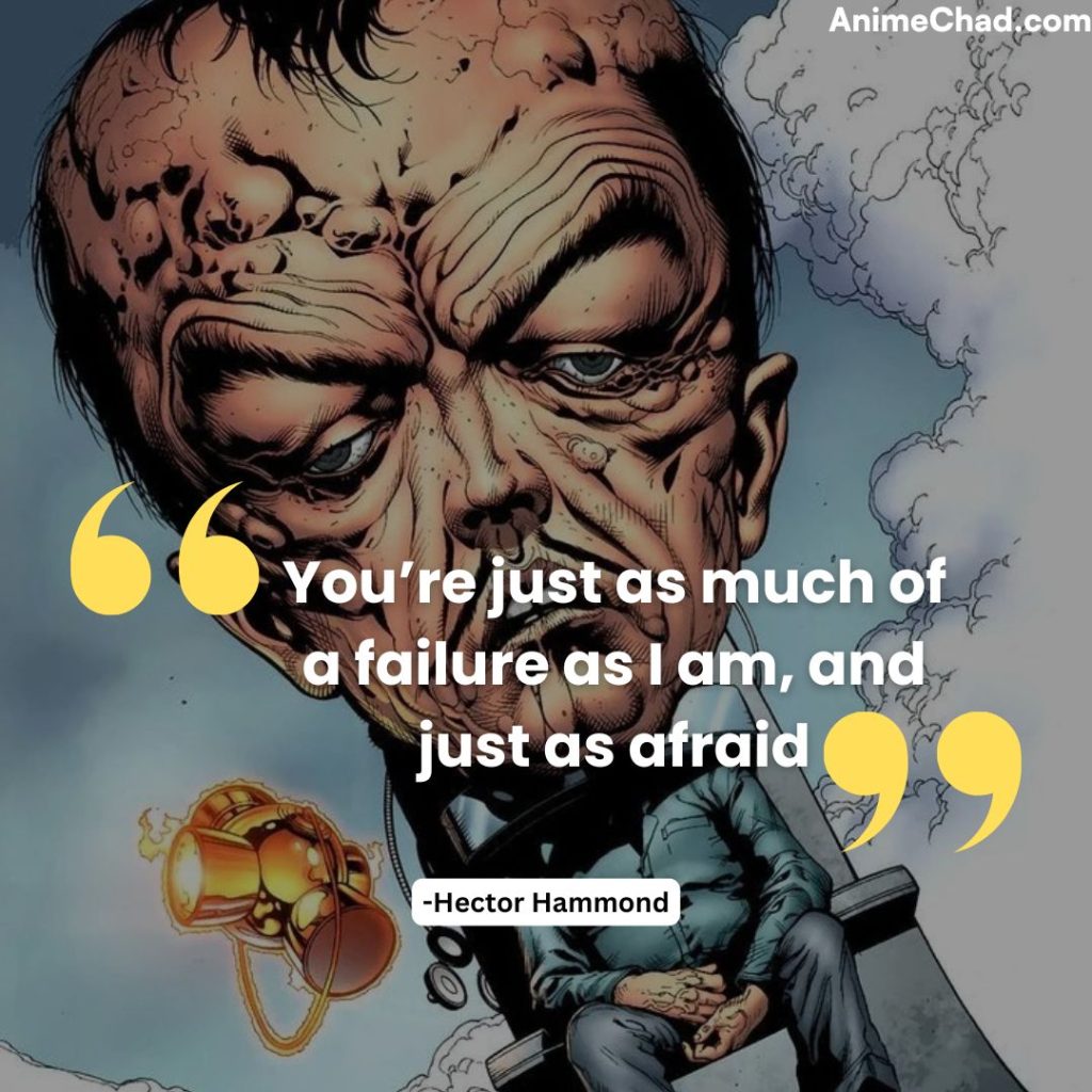Hector Hammond Quotes