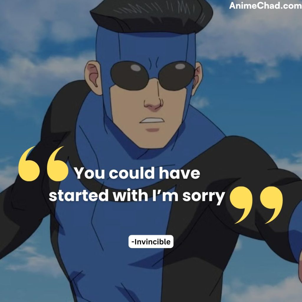 Invincible Quotes (3)