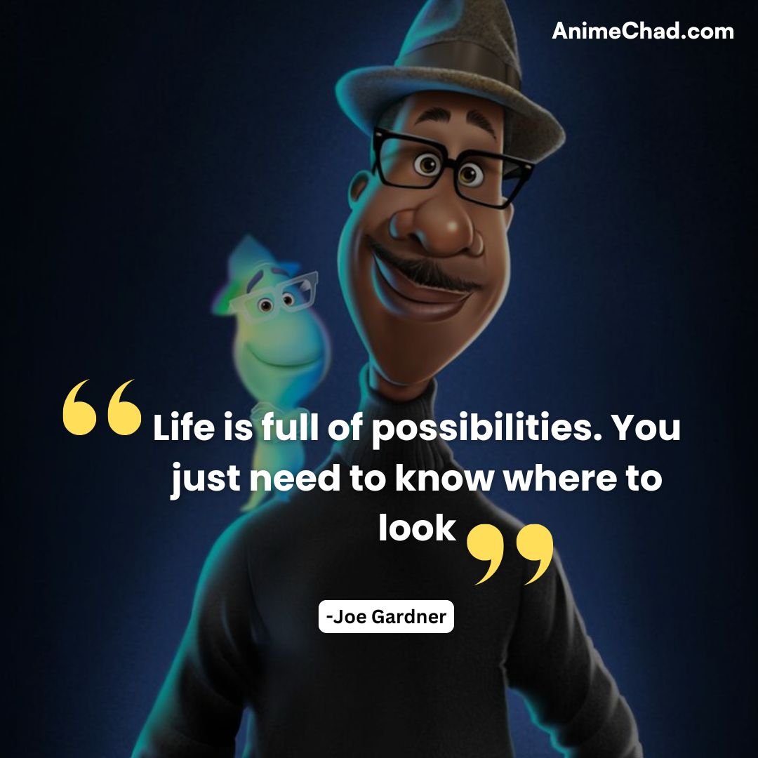 Joe Gardner Quotes (3)