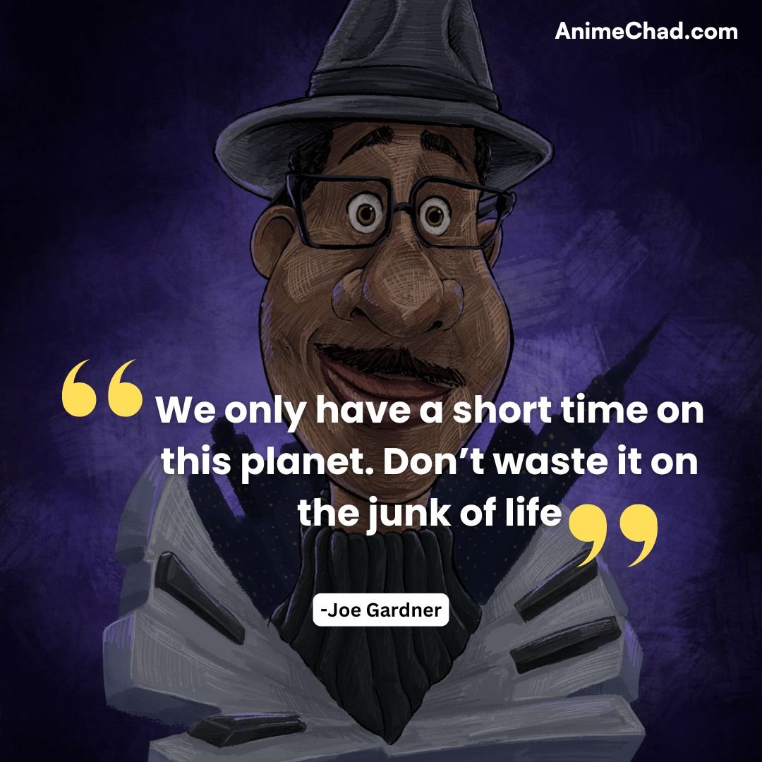 Joe Gardner Quotes (4)