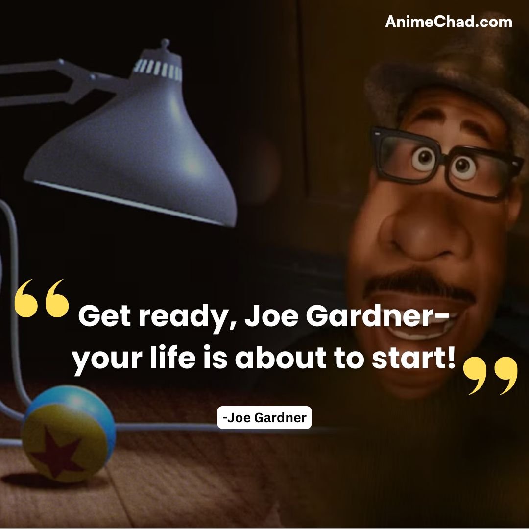 Joe Gardner Quotes (9)