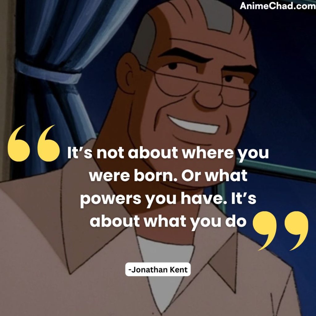 Jonathan Kent Quotes