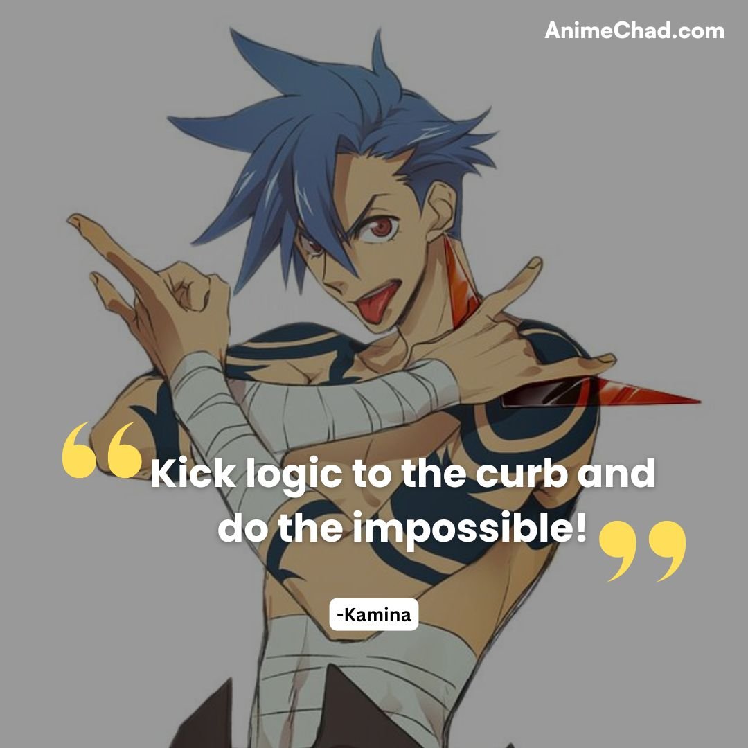 Kamina Quotes (2)