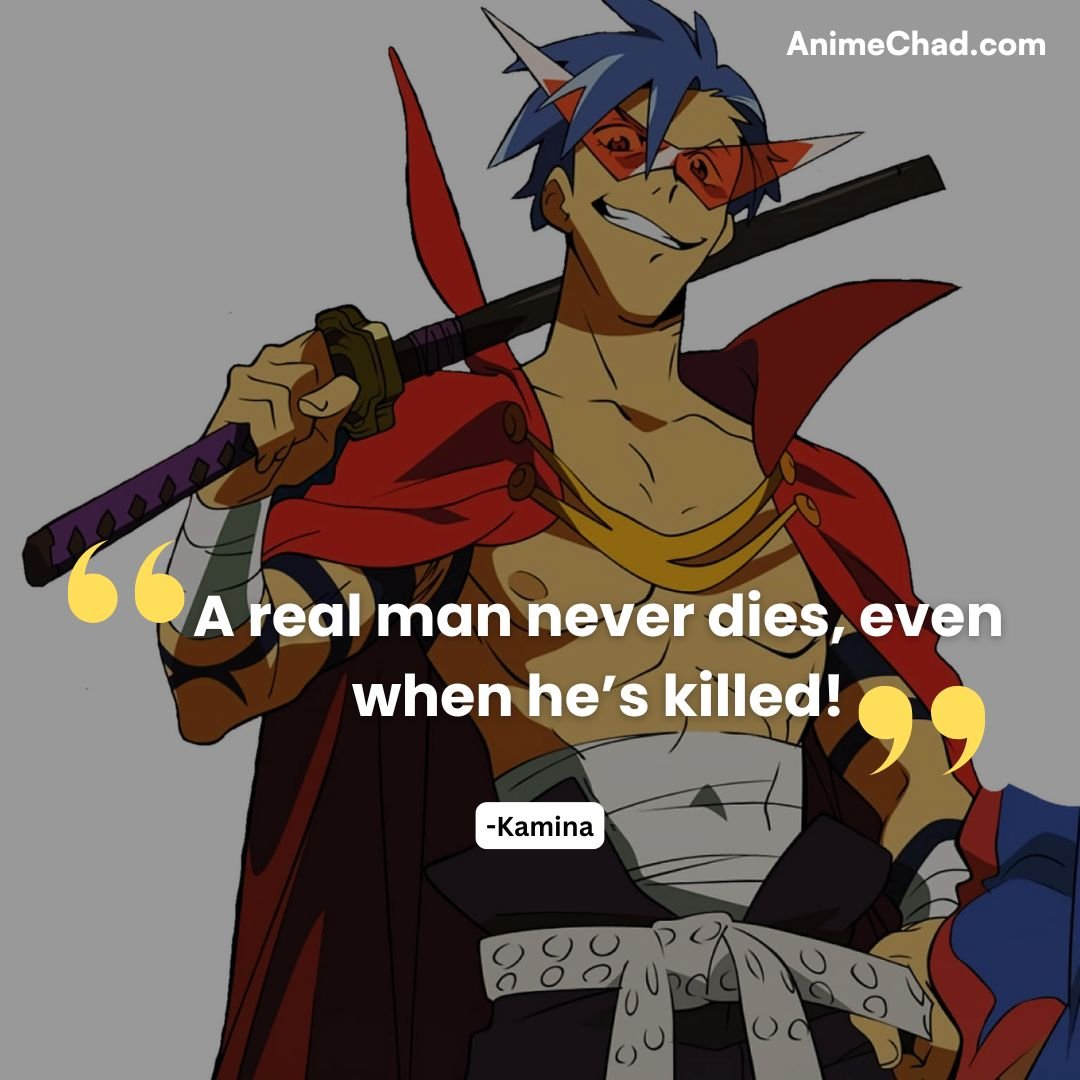 Kamina Quotes (3)