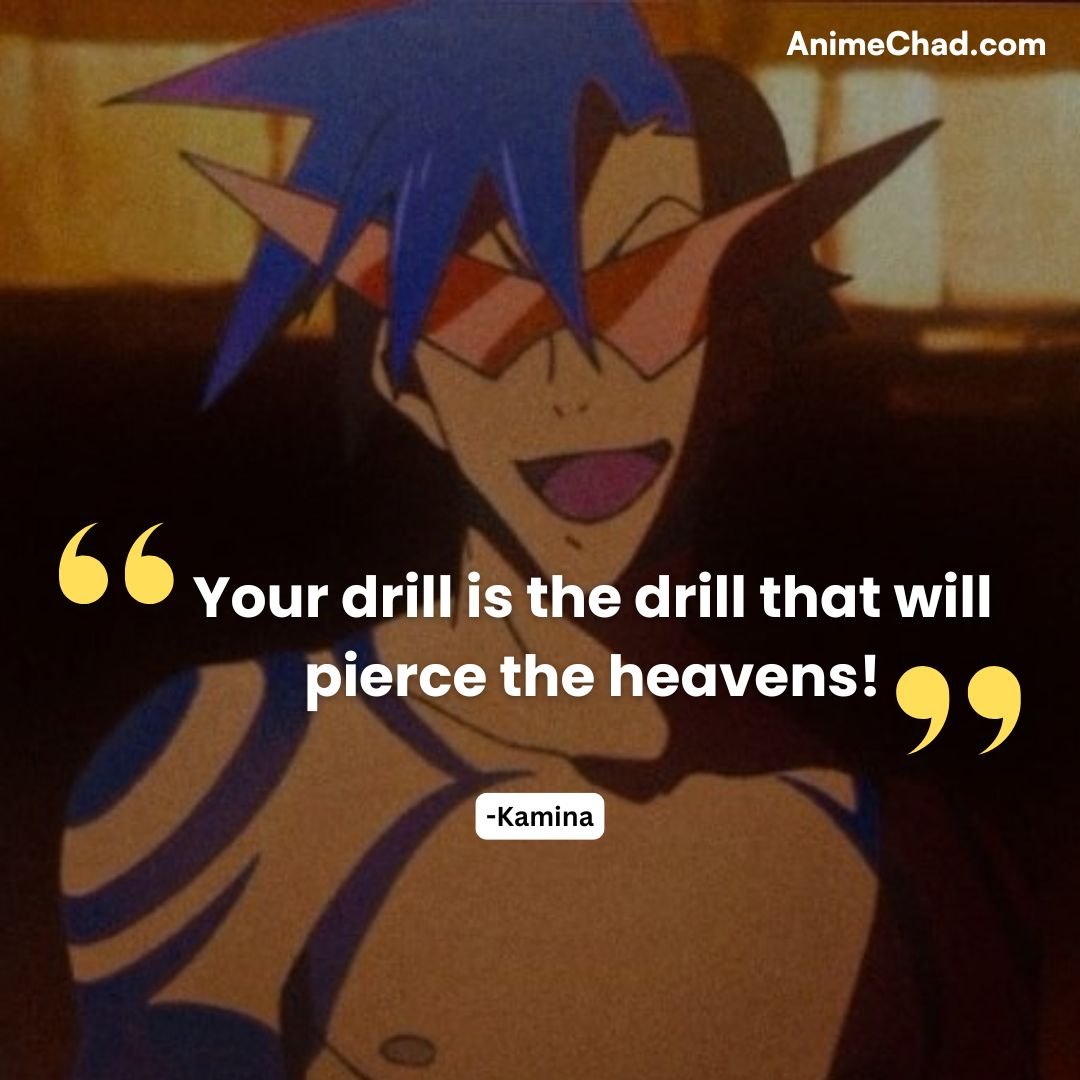 Kamina Quotes (4)